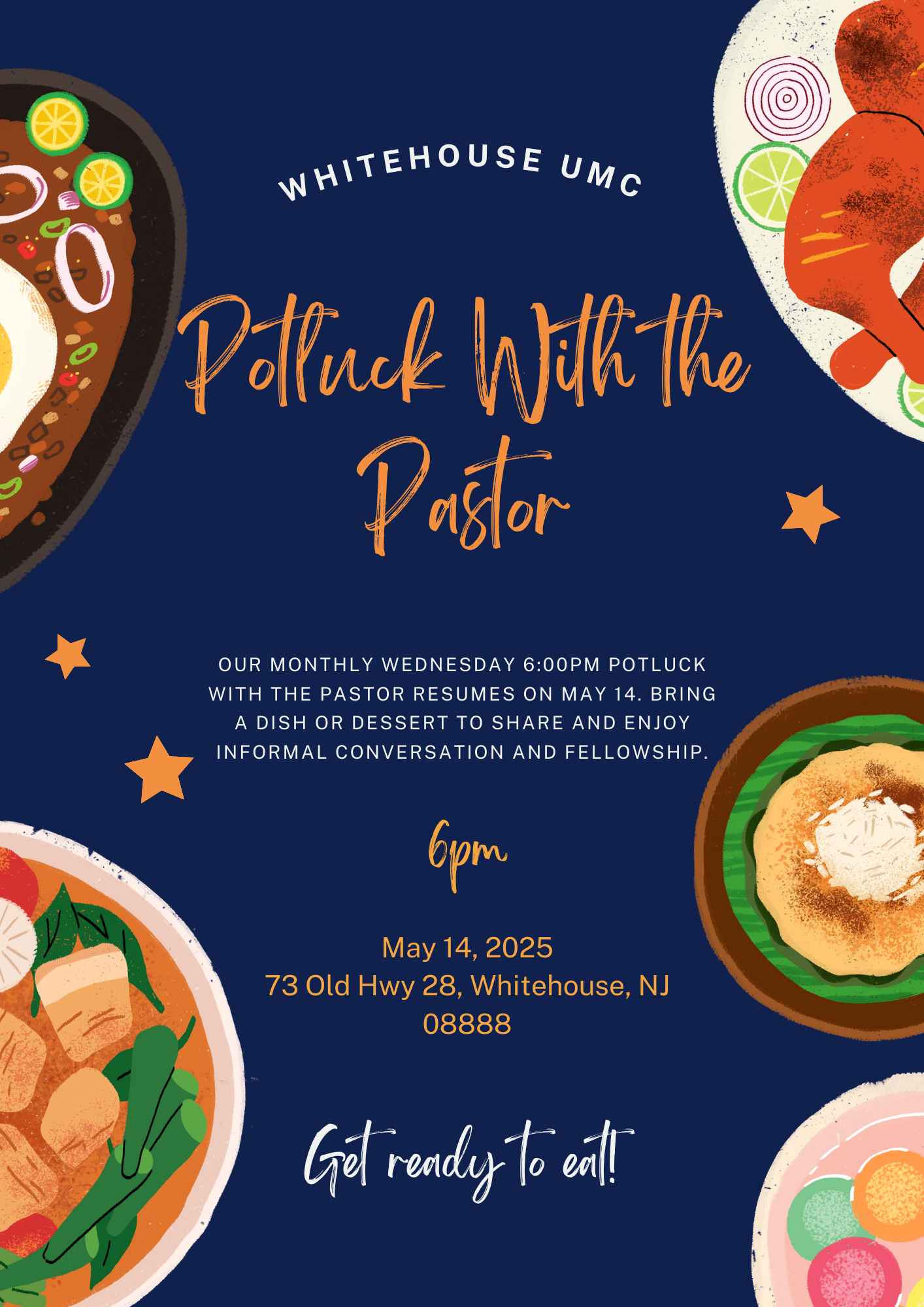 WHITEHOUSE UMC Potluck With The Pastor OUR MONTHLY WEDNESDAY 6:00PM POTLUCK WITH THE PASTOR RESUMES ON MAY 14. BRING A DISH OR DESSERT TO SHARE AND ENJOY INFORMAL CONVERSATION AND FELLOWSHIP. 6pm May 14, 2025 73 Old Hwy 28, Whitehouse, NJ 08888 Get ready to eat!